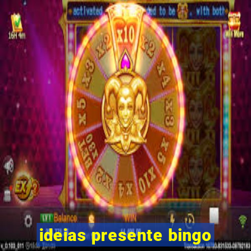 ideias presente bingo